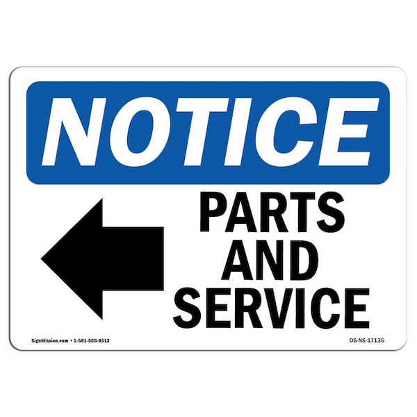 Signmission OSHA Notice, 5" Height, Parts And Service Left Arrow Sign With Symbol, 7" X 5", Landscape OS-NS-D-57-L-17135 - main